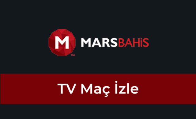 Marsbahis TV Maç İzle
